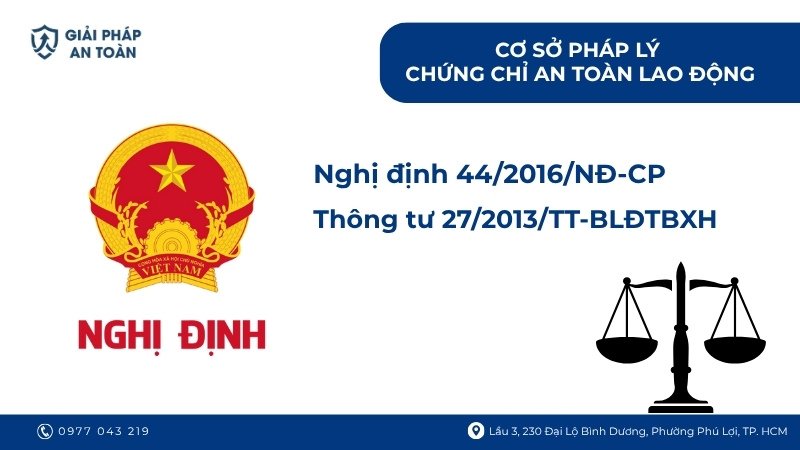 cơ sở pháp lý của chứng chỉ huấn luyện an toàn lao động nhóm 1