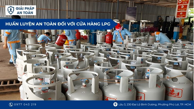 Huấn luyện an toàn lao động với cửa hàng LPG