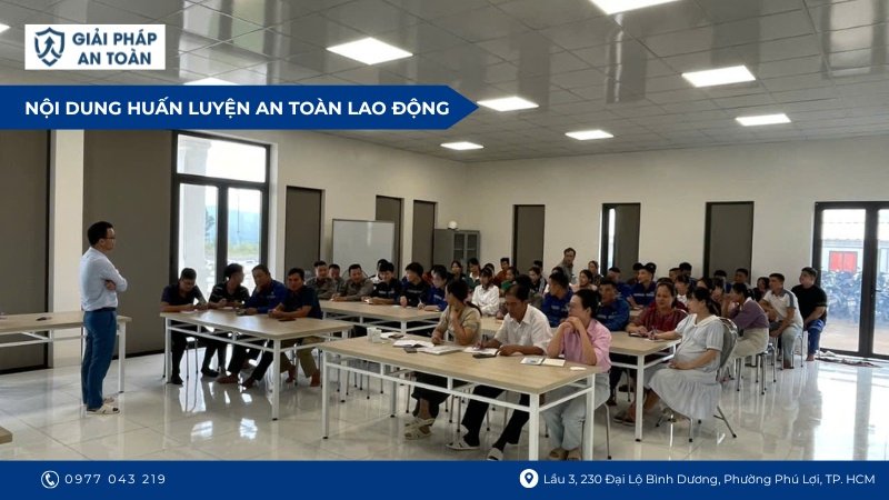 Nội dung huấn luyện an toàn lao động theo 6 nhóm đối tượng