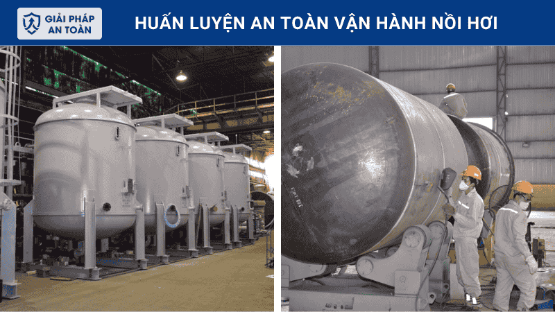 Huấn luyện an toàn lao động vận hành nồi hơi