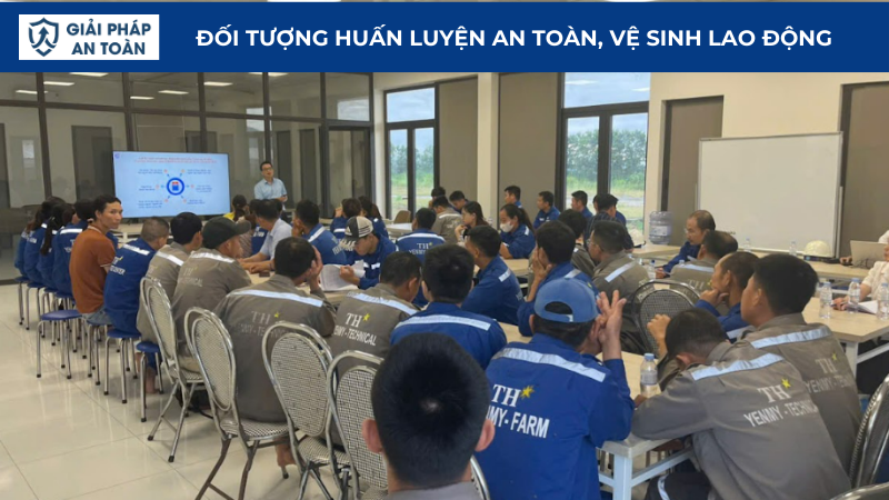 Đối tượng huấn luyện an toàn, vệ sinh lao động