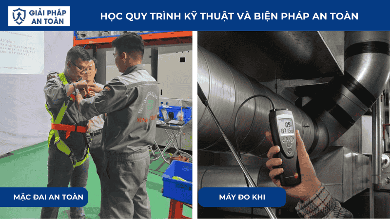 Học quy trình kỹ thuật và biện pháp an toàn 
